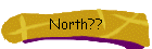North??